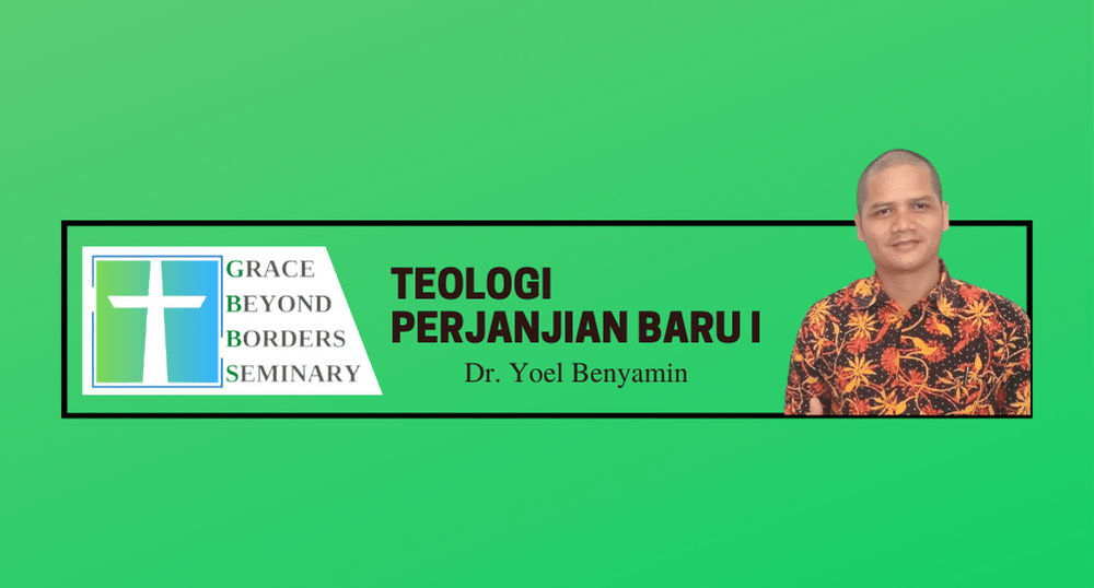 Teologi Perjanjian Baru 1