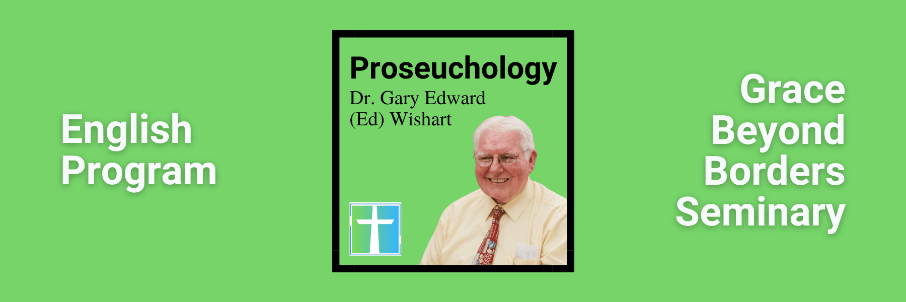 Proseuchology:  The Study of Prayer